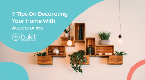 9 Tips On Decorating Your Home With Accessories