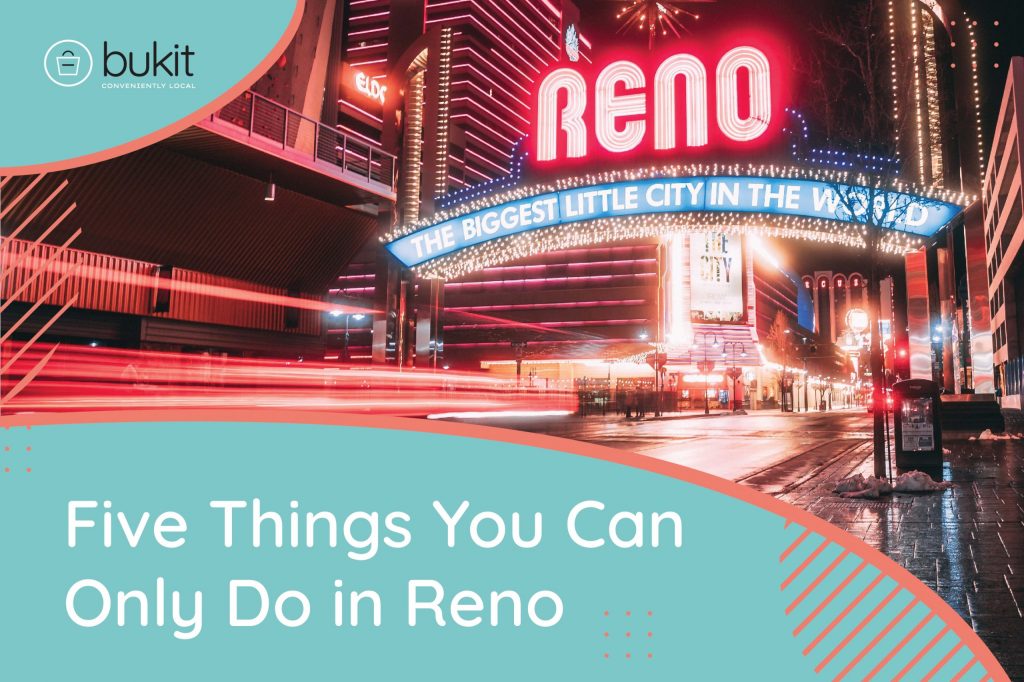 Five Things You Can Only Do in Reno