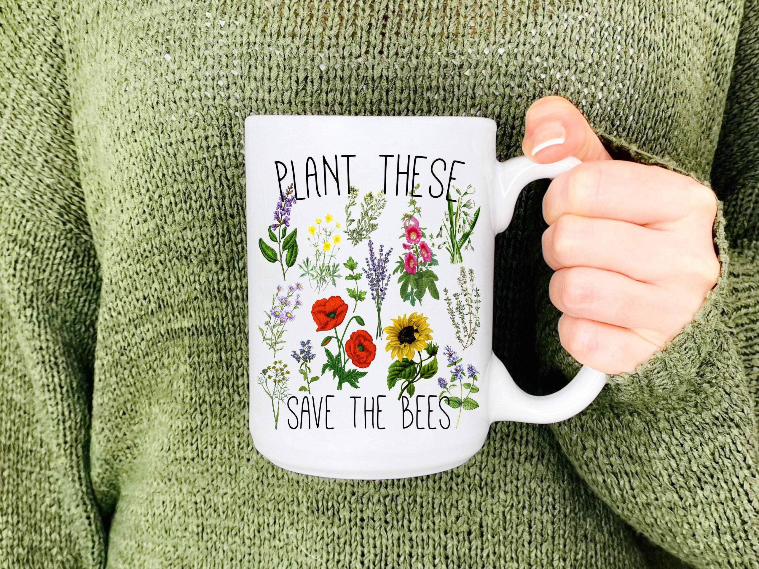 Plant These Save The Bees | Mother Nature Coffee Mug