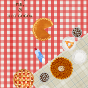 You, Pie, & Hot Cocoa Greeting Card