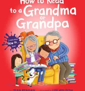 How to Read to a Grandma or Grandpa